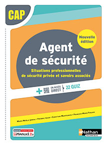 Situations professionnelles de s&eacute;curit&eacute; priv&eacute;e et savoirs associ&eacute;s - CAP Agent de S&eacute;curit&eacute; - Ed. 2024